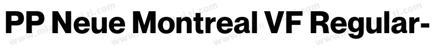 PP Neue Montreal VF Regular字体转换